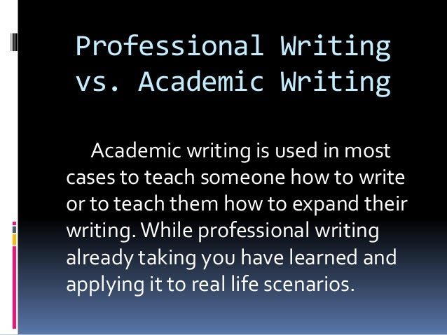 academic writing and professional writing