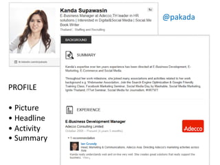 @pakada




PROFILE

• Picture
• Headline
• Activity
• Summary
 