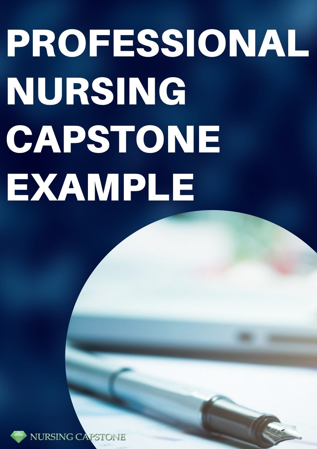 Professional Nursing Capstone Example
