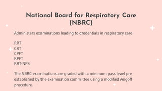 Nbrc Rpft RESPIRATORY THERAPY Professional-Organizations | PDF