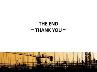 THE END
~ THANK YOU ~
 