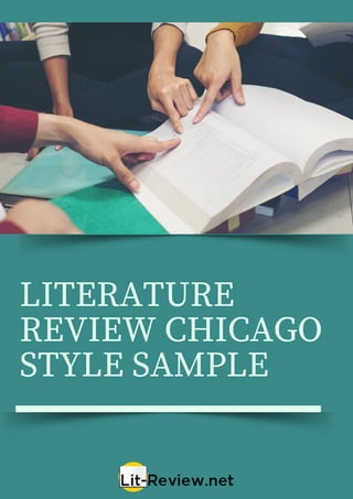 LITERATURE
REVIEW CHICAGO
STYLE SAMPLE
 