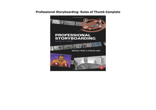 Professional Storyboarding: Rules of Thumb Complete
https://samsambur.blogspot.mx/?book=0240817702 Paperback. Pub Date :2012-12-21 Pages: 272 Language: English Publisher: Focal Press Storyboarding is a very tough business. and a new storyboarder really needs to have their wits about them and have professional savvy to survive in this competitive field. Storyboarding: Rules of Thumb offers highly illustrative examples of basic storyboarding concepts. as well as sound. career-oriented advice for the new artist This book also features a number of veteran storyboard artists sharing their experiences in the professional world..
 