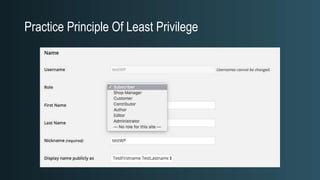 Practice Principle Of Least Privilege
 