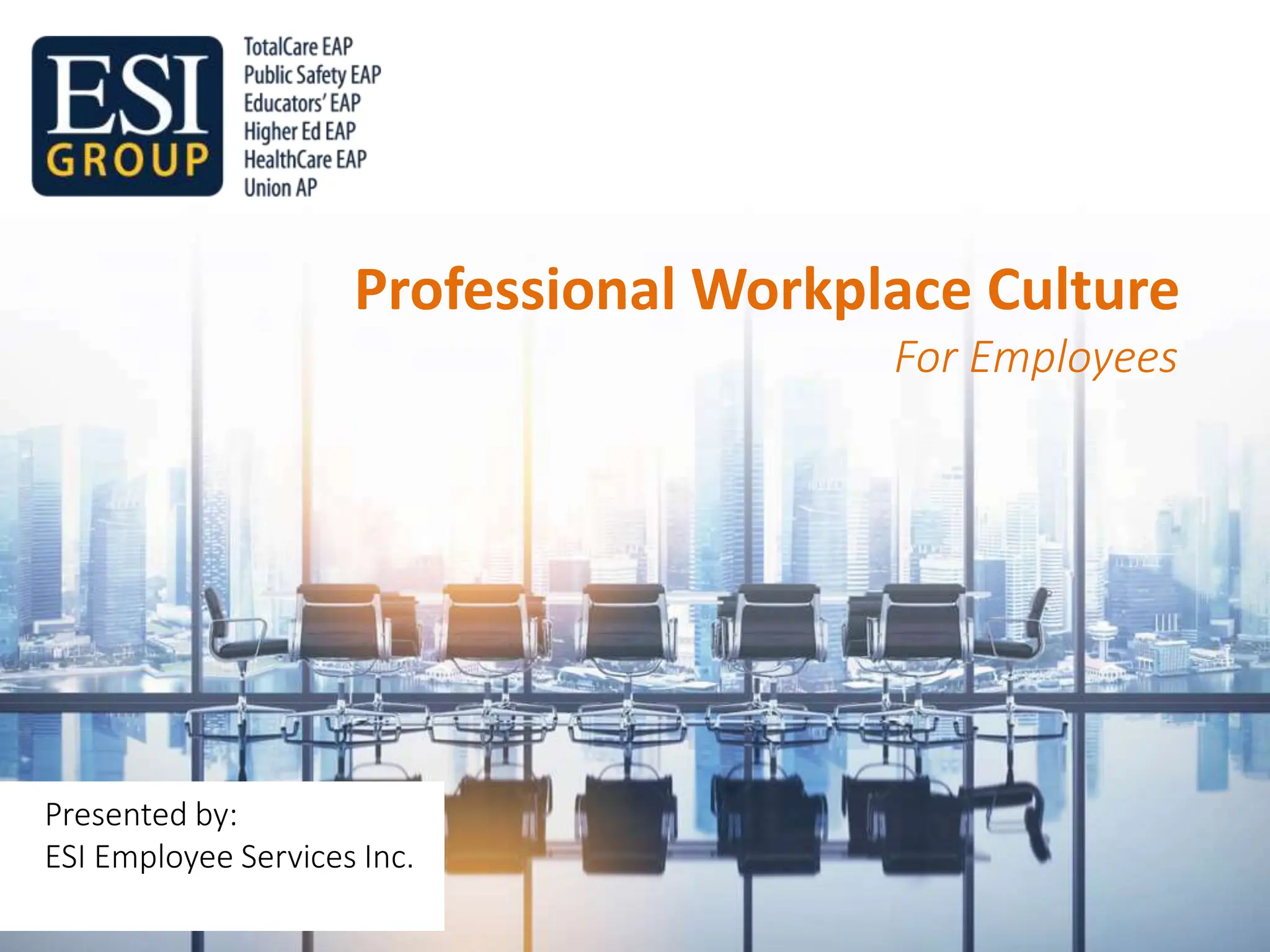 Professional workplace cultureprofessional workplace culture employees