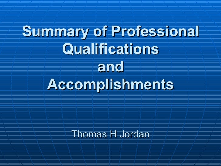 Summary Professional Accomplishments