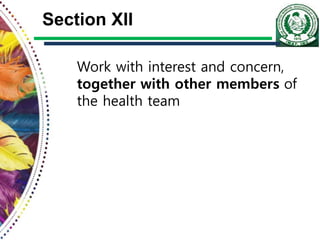 Section XII
Work with interest and concern,
together with other members of
the health team
 