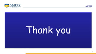 ASPESS
Thank you
13
 
