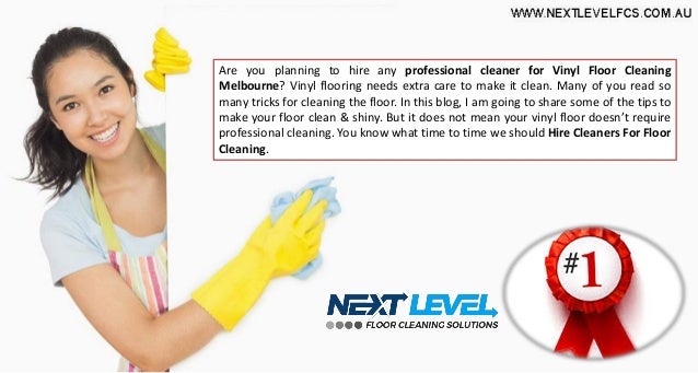 Professional Cleaner For Vinyl Floor Cleaning Melbourne