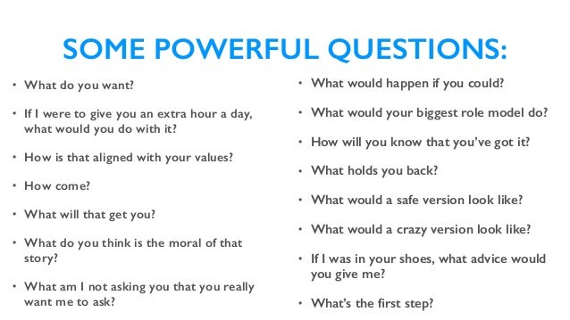 how to really listen ask powerful questions professional coaching what would you do questions