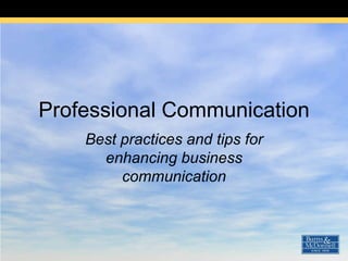 Professional Communication Best practices and tips for enhancing business communication 