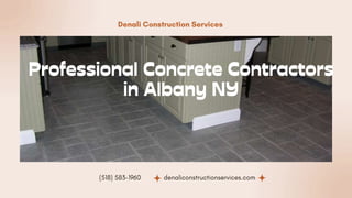 Professional Concrete Contractors in Albany NY.pptx