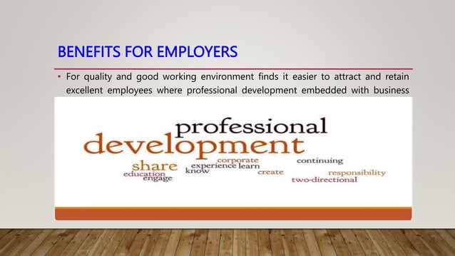 THE BENEFITS OF PROFESSIONAL DEVELOPMENT .pptx