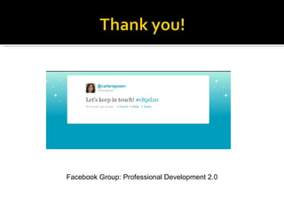 Facebook Group: Professional Development 2.0 