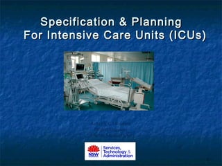 Planning and specification of Intensive Care Units | PPT