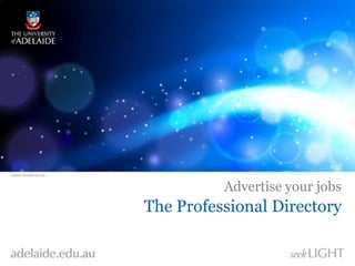 The Professional Directory
Advertise your jobs
 
