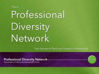 Introducing the Professional Diversity Network