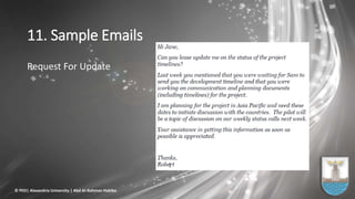 11. Sample Emails
Request For Update
© PED| Alexandria University | Abd Al-Rahman Habiba
 