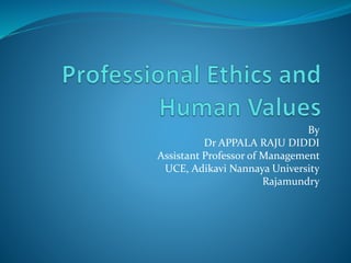 ETHOS  Center for Ethics and Human Values