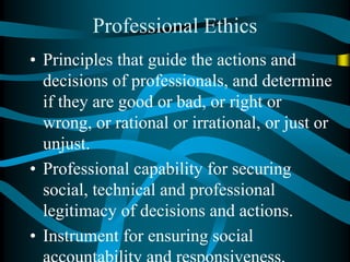 Professional Principles Professional_ethics_ppt.ppt
