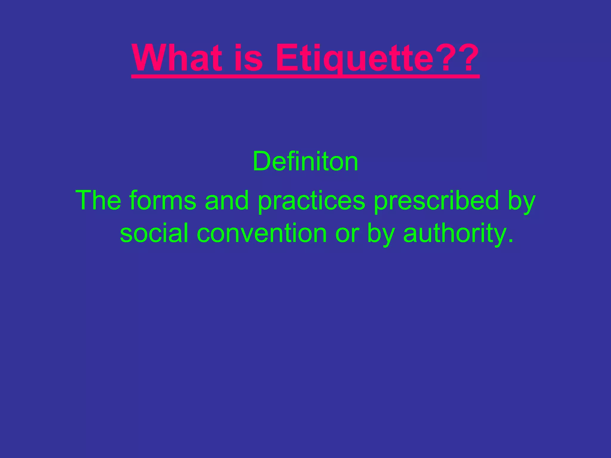 THE USES OF AWARENESS OF PROFESSIONAL ETIQUETTE AT THE WORKPLACE.ppt ...