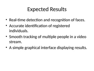 Real-Time Face Detection, Recognition, and Tracking Using Deep Learning ...