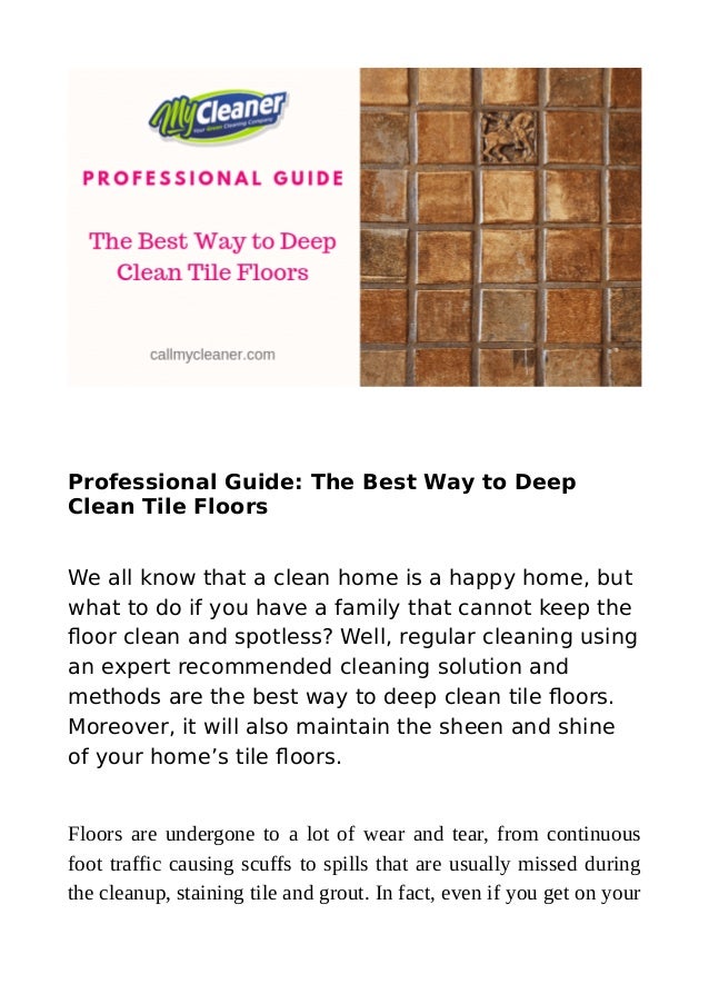 Professional Guide The Best Way To Deep Clean Tile Floors