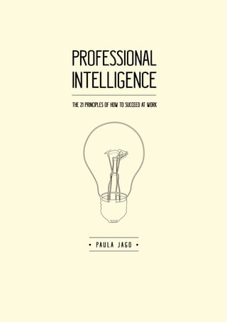 How to Succeed at Work - Professional Intelligence 