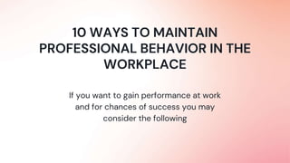 Professional Behaviour Tips Professionalism (2).pptx