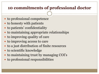 Professionalism in medicine