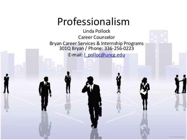 Professionalism Professionalism