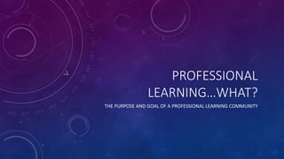 Professional Learning Communities | PPTX