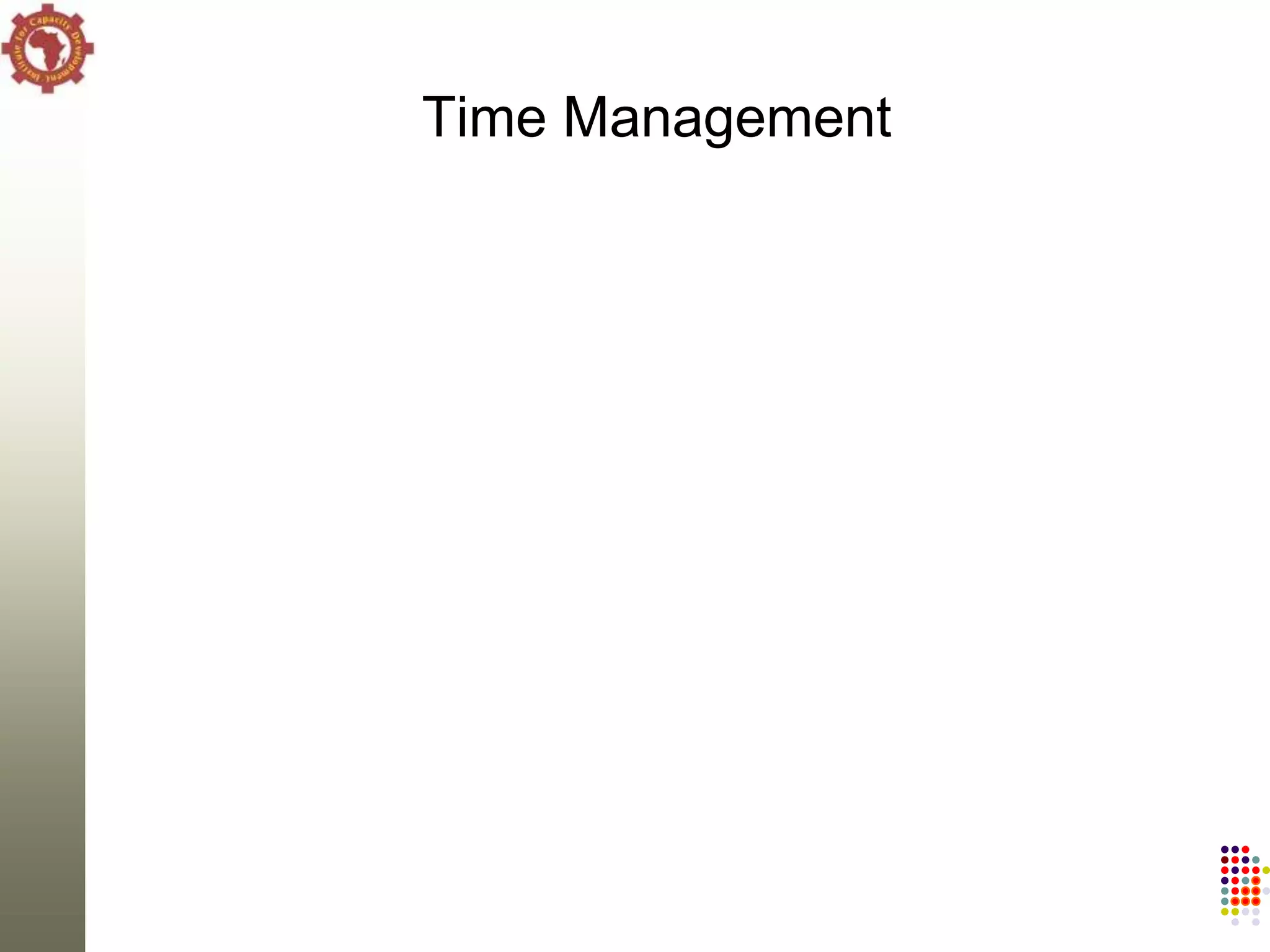 Time Management
 