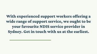 Professional NDIS Service Providers in Sydney | PPT