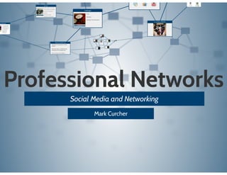 Professional Networks: Social Media in Education