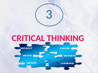 CRITICAL THINKING
3
 