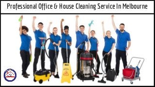 Professional Office & House Cleaning Service In Melbourne
 
