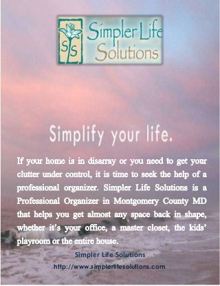 http://www.simplerlifesolutions.com
Simpler Life Solutions
 