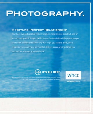 Photography.
A Picture-Perfect Relationship
 