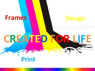 CREATED FOR LIFE
Print
DesignFrames
 