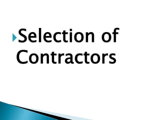 Selection of
Contractors
 