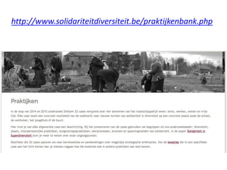 http://www.solidariteitdiversiteit.be/praktijkenbank.php
 