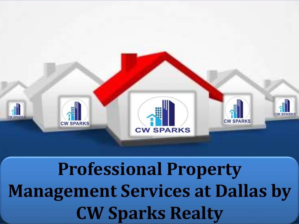 Professional property management services at dallas by cw sparks realty