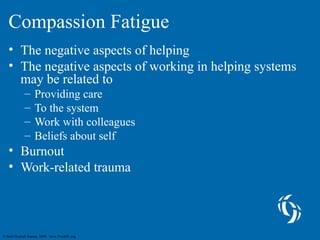 Compassion Satisfaction and Compassion Fatigue | PPT