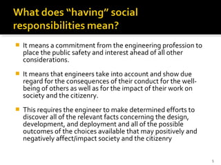 Professional Responsibility And The Role Of The Engineer