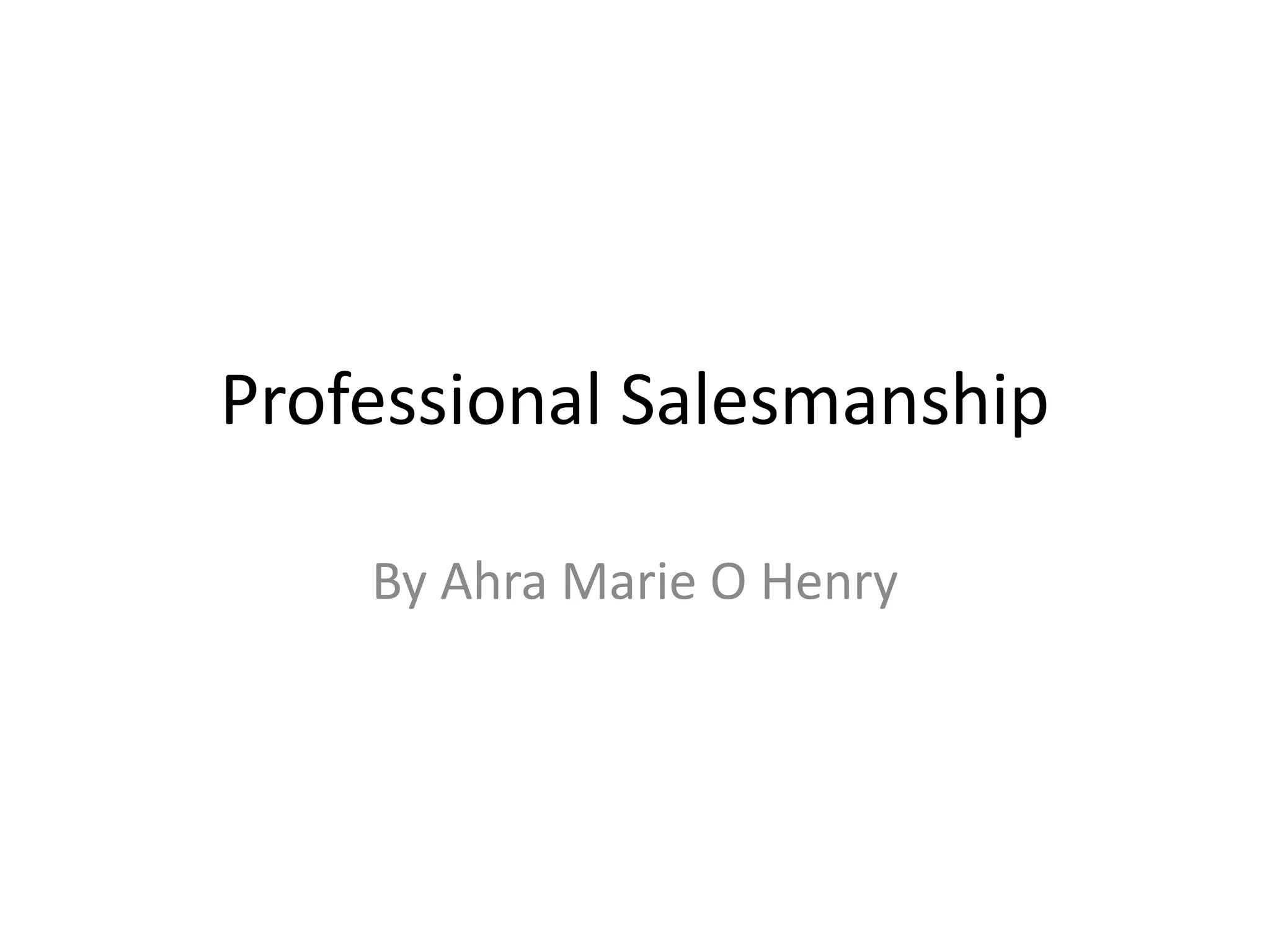 Professional Salesmanship PPT vale-ray-kennedy-aada
