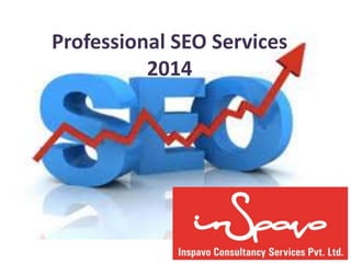 Professional SEO Services
2014
 