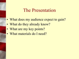 Logistics
• Visual aid options
• Troubleshooting
  – Who is in charge?
  – Who can help me?
 