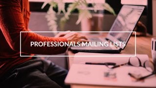 Professionals Mailing List From DataCaptive