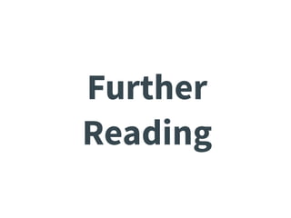 Further
Reading
 